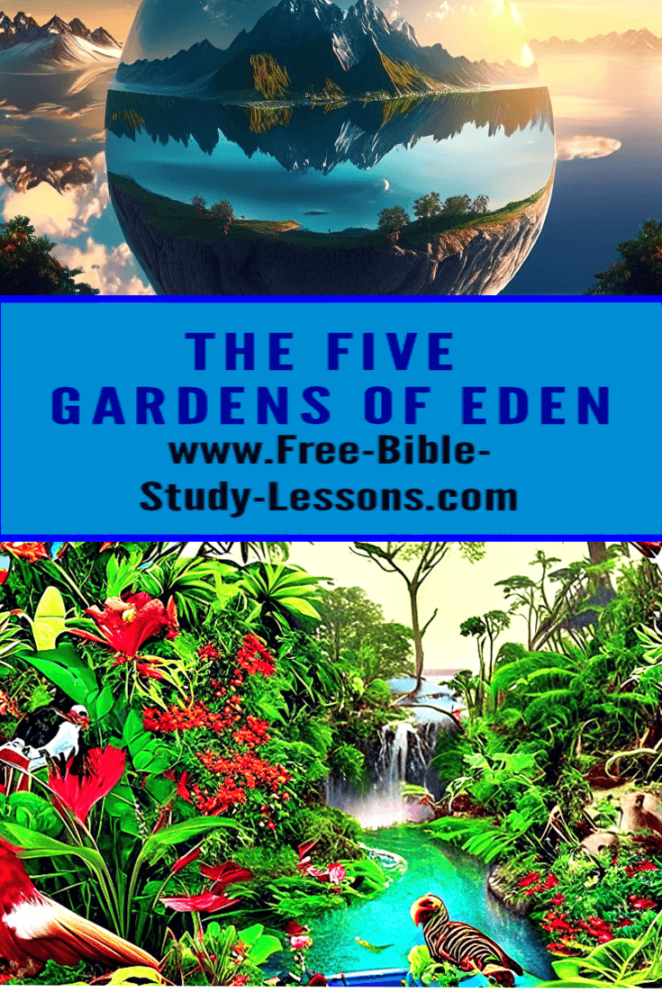 The Five Gardens Of Eden