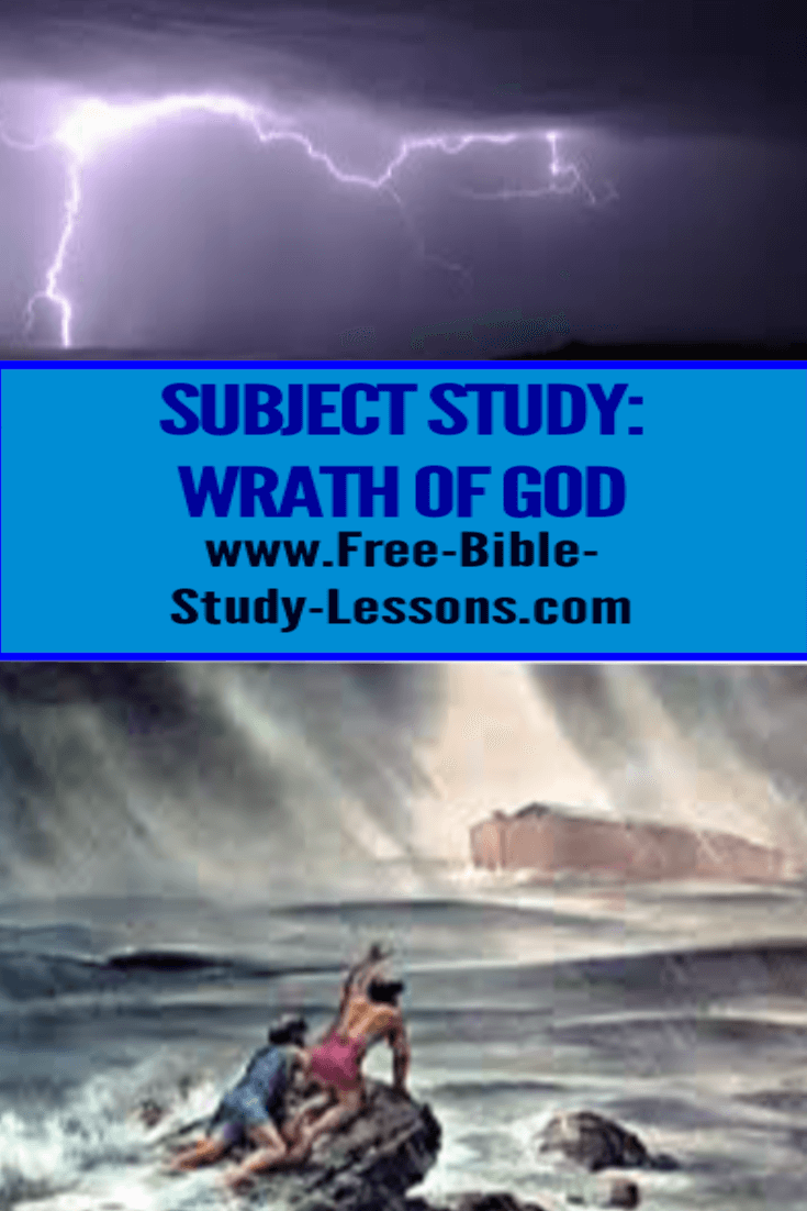 We use the Wrath Of God as an example of a Biblical Subject study.